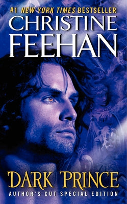 Dark Prince: Author's Cut Special Edition by Feehan, Christine