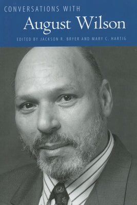 Conversations with August Wilson by Bryer, Jackson R.