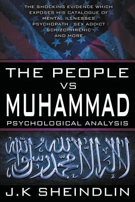 The People vs Muhammad - Psychological Analysis by Sheindlin, J. K.