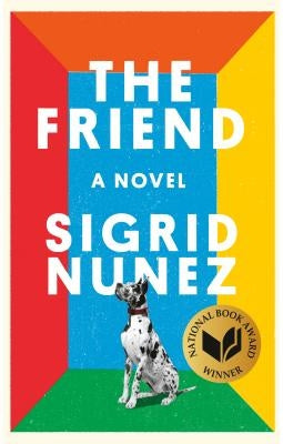 The Friend by Nunez, Sigrid