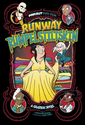 Runway Rumpelstiltskin: A Graphic Novel by L&#243;pez, &#193;lex