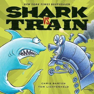 Shark vs. Train by Barton, Chris