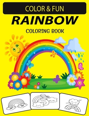 Rainbow Coloring Book: New and Expanded Edition Unique Designs Rainbow Coloring Book for Kids, Preschoolers & Adults by Press House, Black Rose