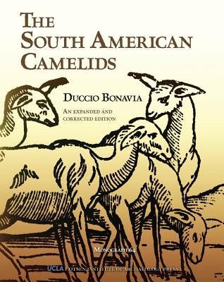 The South American Camelids by Bonavia, Duccio