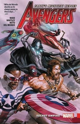 Avengers: Unleashed Vol. 2: Secret Empire by Waid, Mark