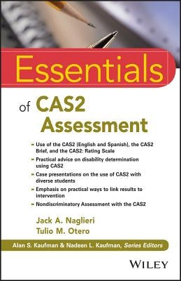 Essentials of CAS2 Assessment by Naglieri, Jack A.