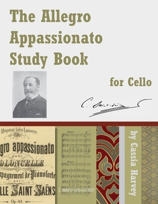 The Allegro Appassionato Study Book for Cello by Harvey, Cassia