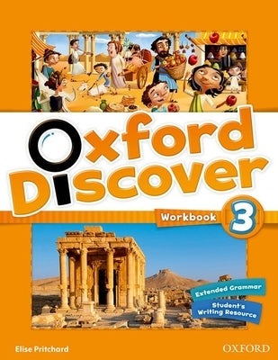 Oxford Discover: 3: Workbook by 