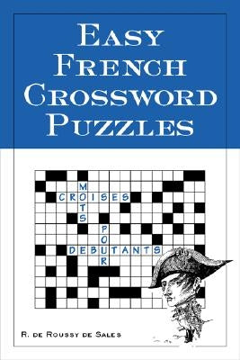 Easy French Crossword Puzzles by Sales, R.