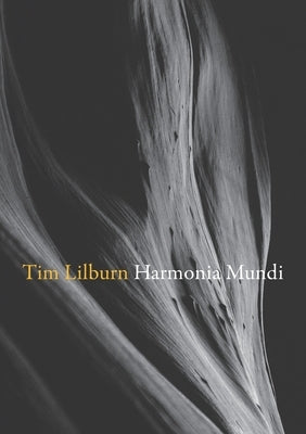 Harmonia Mundi by Lilburn, Tim