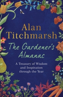 The Gardener's Almanac by Titchmarsh, Alan