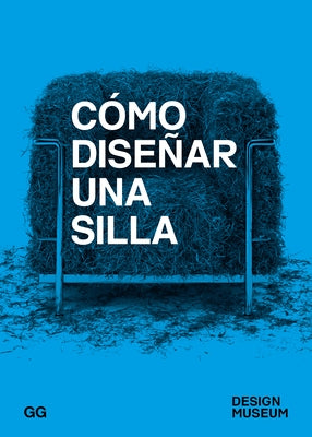Cómo Diseñar Una Silla by Design Museum
