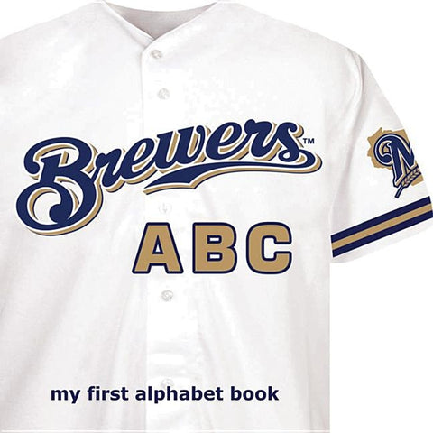 Milwaukee Brewers ABC by Epstein, Brad M.