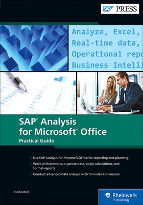 SAP Analysis for Microsoft Office--Practical Guide by Reis, Denis