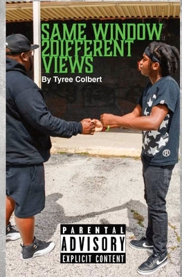 Same Window Different Views by Colbert, Tyree