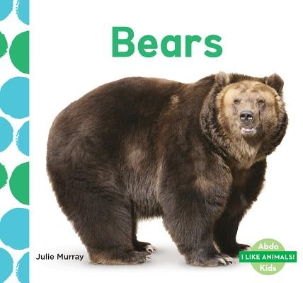 Bears by Murray, Julie