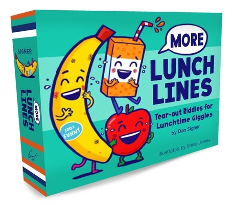 More Lunch Lines: Tear-Out Riddles for Lunchtime Giggles (Lunch Jokes for Kids, Notes for Kids' Lunch Boxes with Silly Kid Jokes) by Signer, Dan