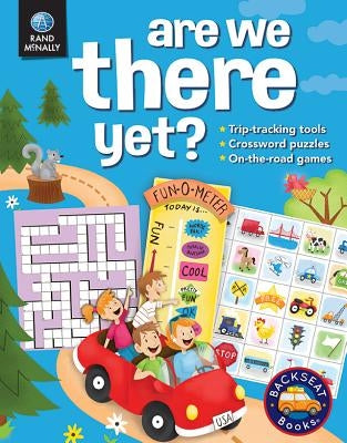 Are We There Yet? by Rand McNally