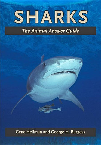 Sharks: The Animal Answer Guide by Helfman, Gene