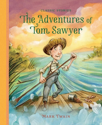 The Adventures of Tom Sawyer by Twain, Mark