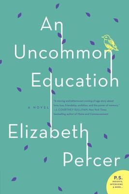 An Uncommon Education by Percer, Elizabeth