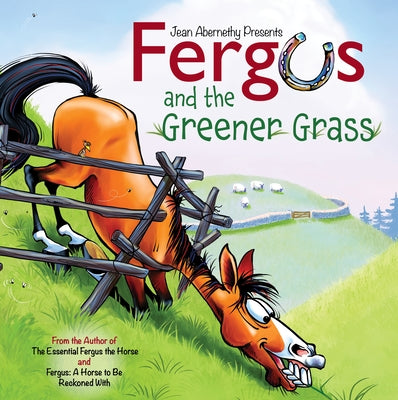Fergus and the Greener Grass by Abernethy, Jean