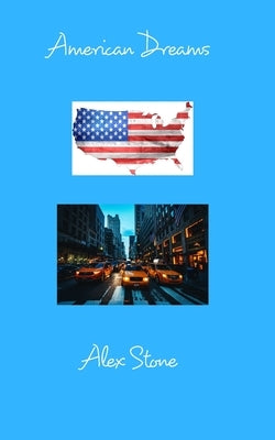American Dreams: New York cover by Stone, Alex