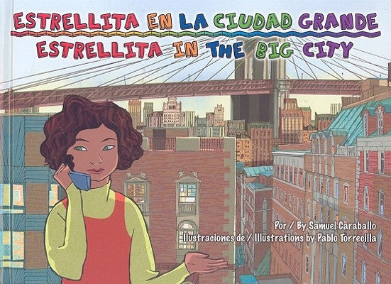 Estrellita En La Ciudad Grande/Estrellita in the Big City by Caraballo, Samuel