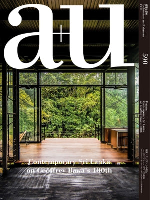 A+u 19:11, 590: Contemporary Sri Lanka on Geoffrey Bawa's 100th by A+u Publishing