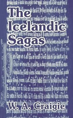 The Icelandic Sagas by Craigie, W. A.