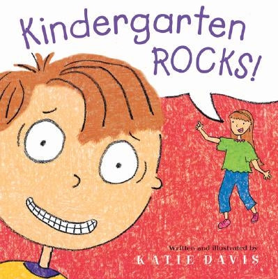 Kindergarten Rocks! by Davis, Katie