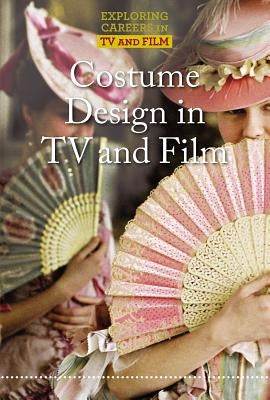 Costume Design in TV and Film by Capaccio, Nancy