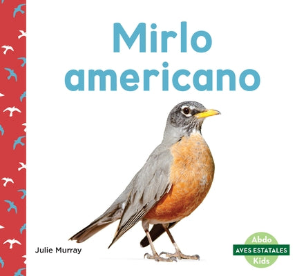 Mirlo Americano (American Robins) by Murray, Julie