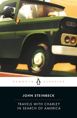 Travels with Charley in Search of America by Steinbeck, John