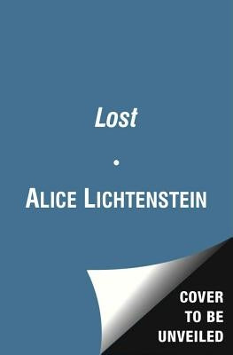 Lost by Lichtenstein, Alice