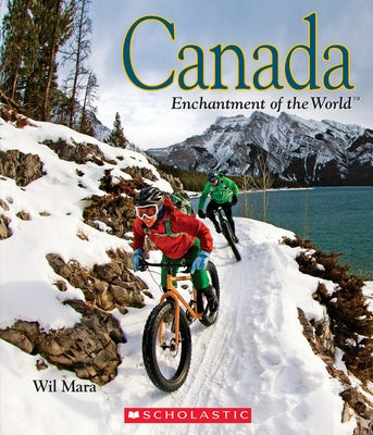 Canada (Enchantment of the World) (Library Edition) by Mara, Wil