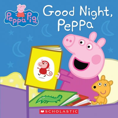 Good Night, Peppa (Peppa Pig) by Scholastic