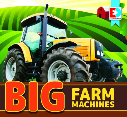 Big Farm Machines by Koran, Maria