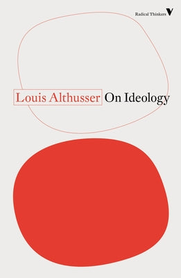 On Ideology by Althusser, Louis