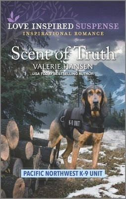 Scent of Truth by Hansen, Valerie