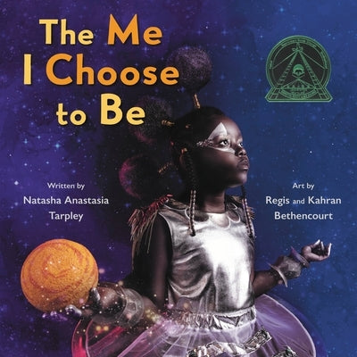 The Me I Choose to Be by Tarpley, Natasha Anastasia