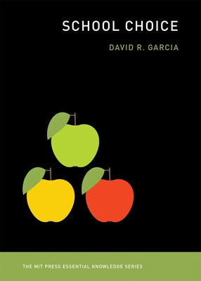 School Choice by Garcia, David R.