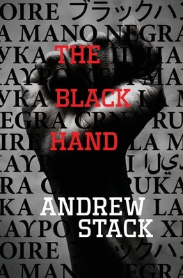 The Black Hand by Stack, Andrew