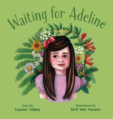 Waiting for Adeline by Oakey, Lauren