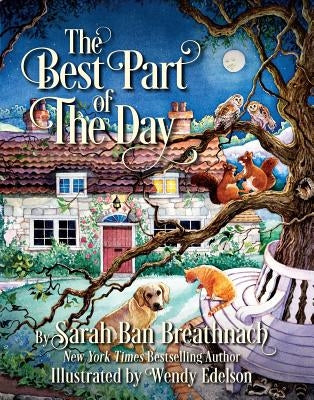 The Best Part of the Day by Ban Breathnach, Sarah