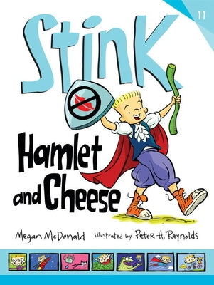 Stink: Hamlet and Cheese by McDonald, Megan