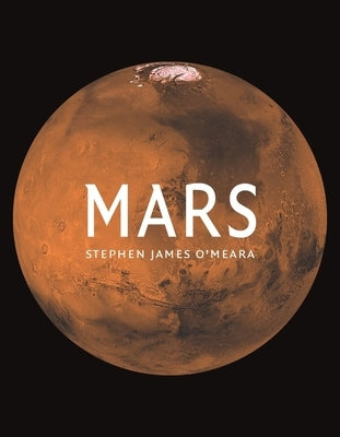 Mars by O'Meara, Stephen James