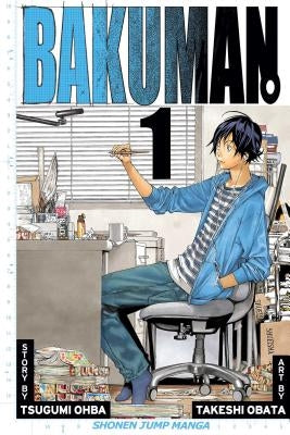 Bakuman., Vol. 1 by Ohba, Tsugumi