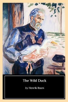 The Wild Duck by Biblioness