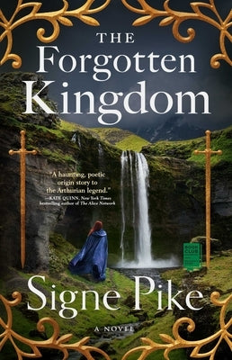 The Forgotten Kingdom by Pike, Signe